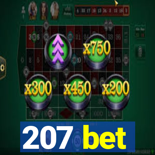 207 bet