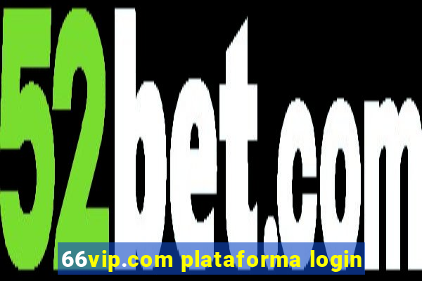 66vip.com plataforma login