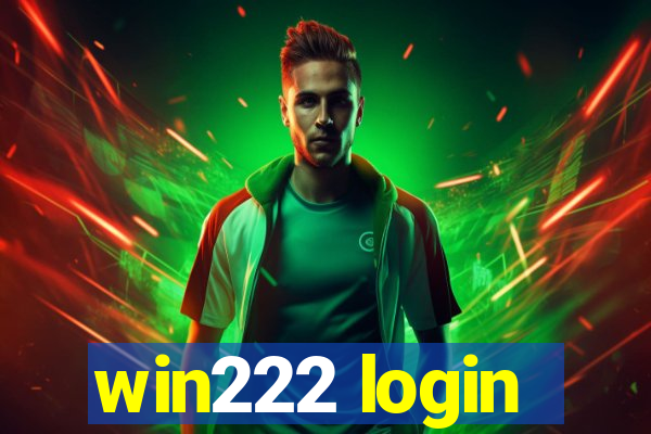 win222 login