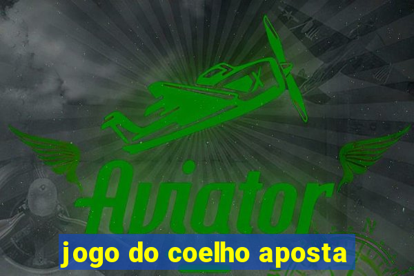 jogo do coelho aposta