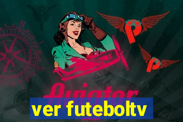 ver futeboltv