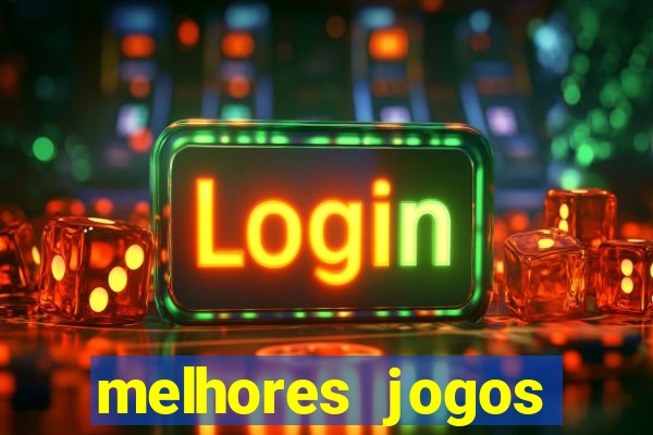 melhores jogos gratis para celular