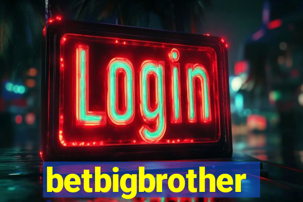 betbigbrother