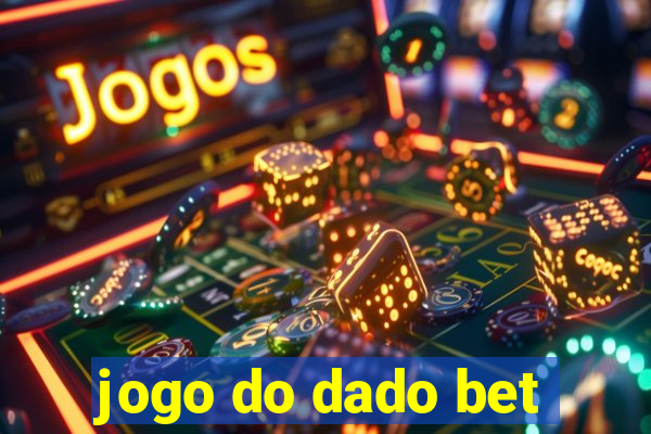 jogo do dado bet