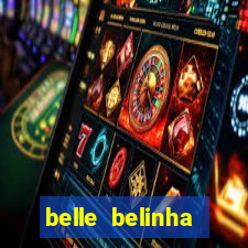 belle belinha vazados gratis