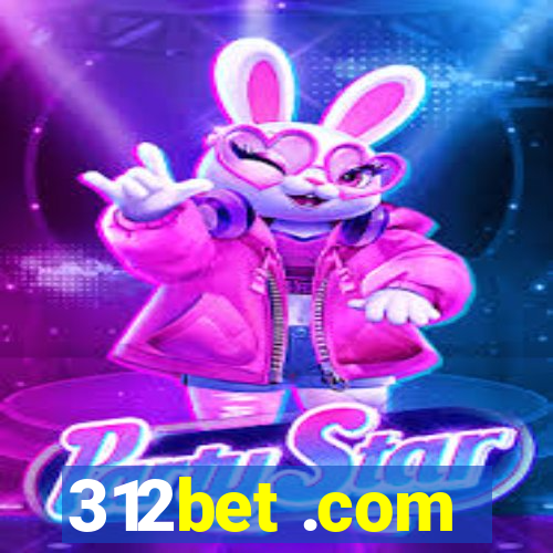 312bet .com