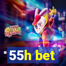 55h bet