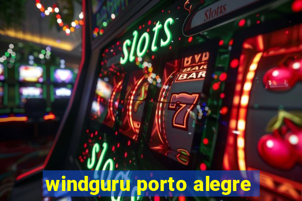 windguru porto alegre