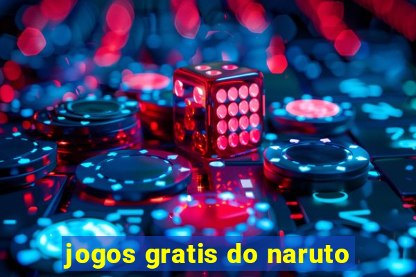 jogos gratis do naruto