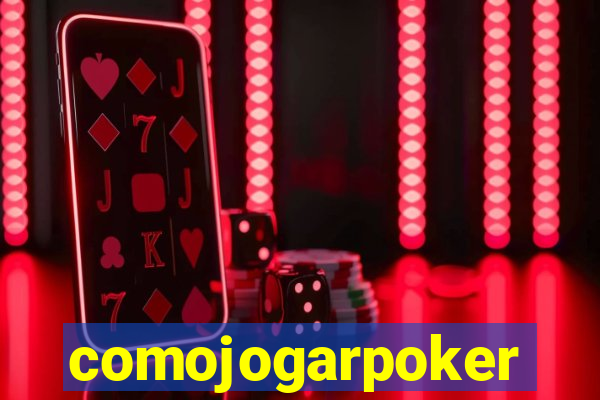 comojogarpoker