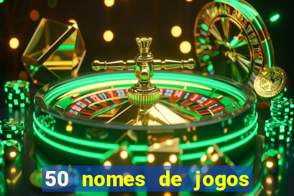 50 nomes de jogos com bola