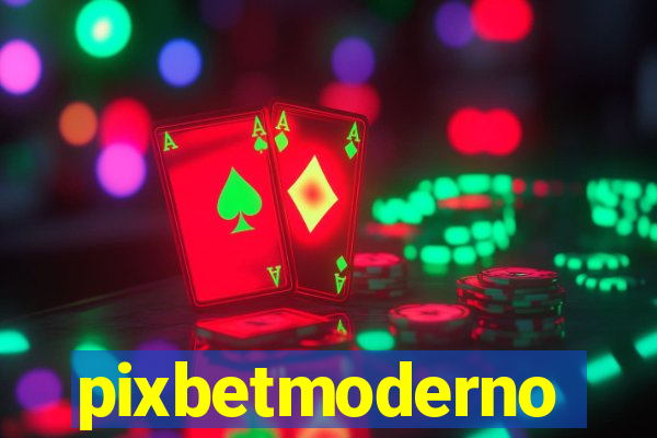 pixbetmoderno