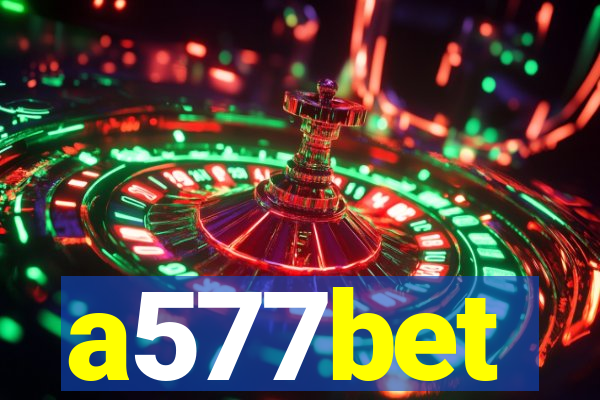 a577bet