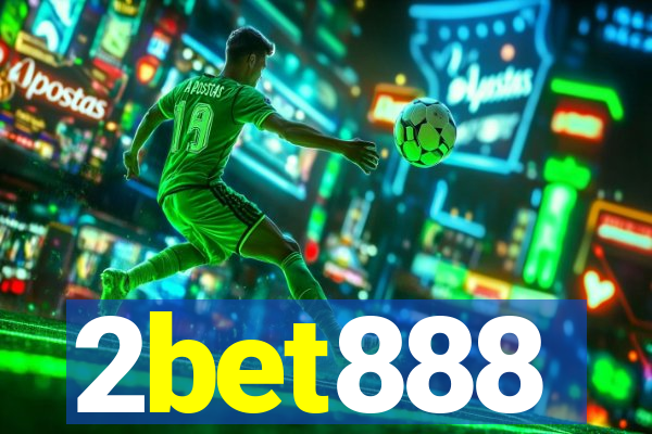 2bet888