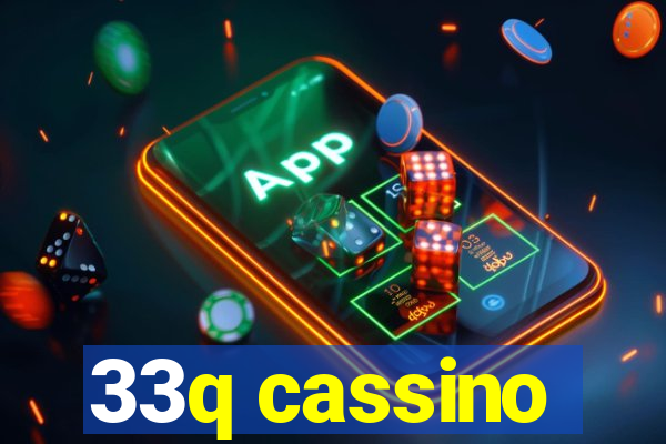 33q cassino