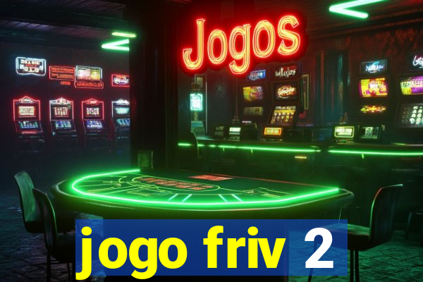 jogo friv 2