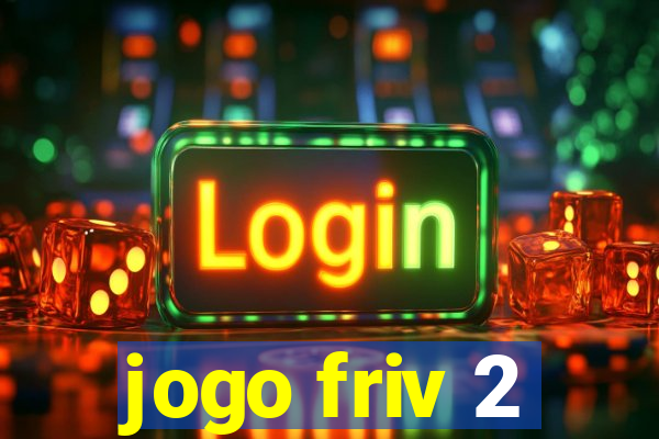 jogo friv 2