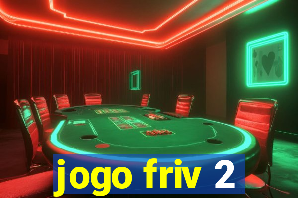 jogo friv 2