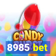 8985 bet