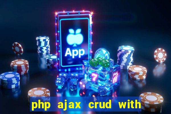 php ajax crud with datatables and bootstrap modals