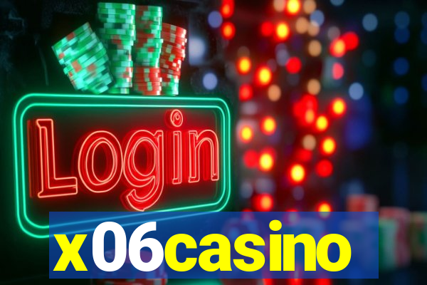 x06casino