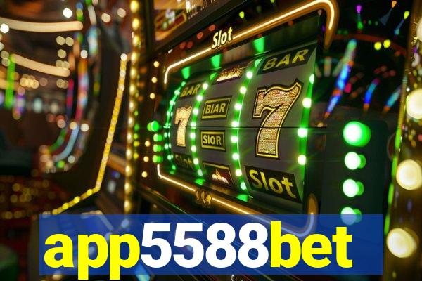 app5588bet