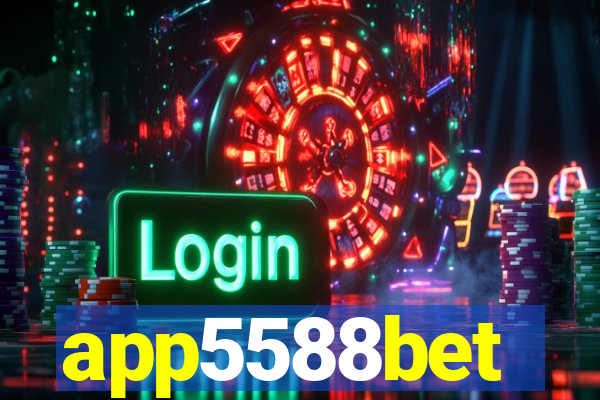 app5588bet