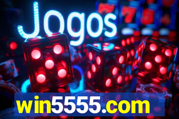 win5555.com