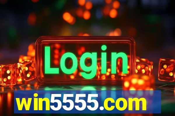 win5555.com