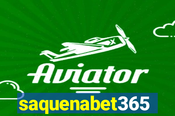 saquenabet365