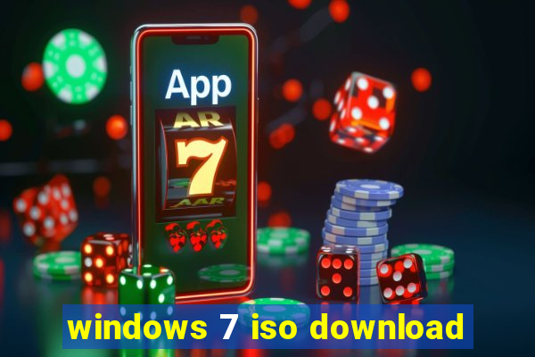 windows 7 iso download