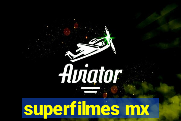 superfilmes mx