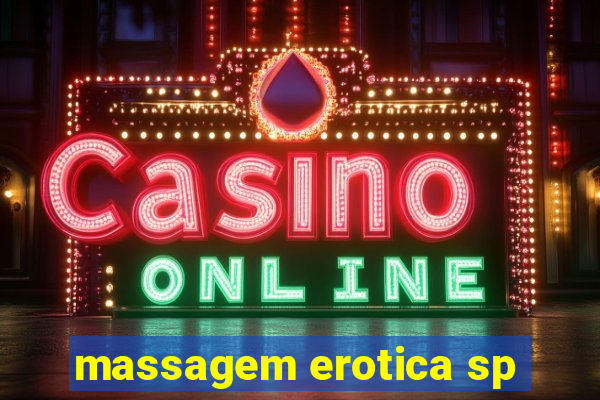 massagem erotica sp