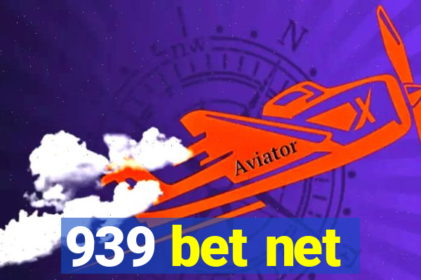 939 bet net