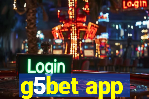 g5bet app