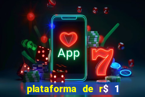 plataforma de r$ 1 para jogar