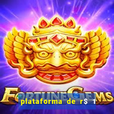 plataforma de r$ 1 para jogar