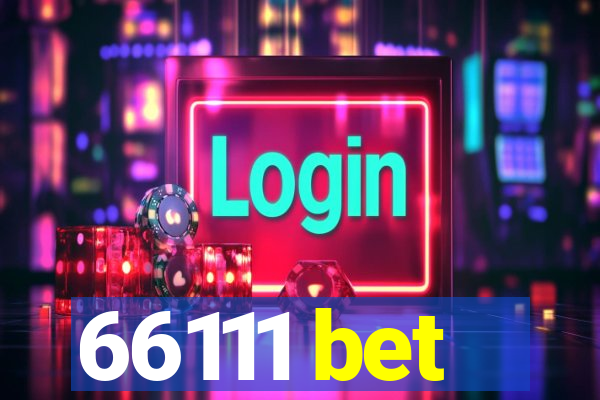 66111 bet