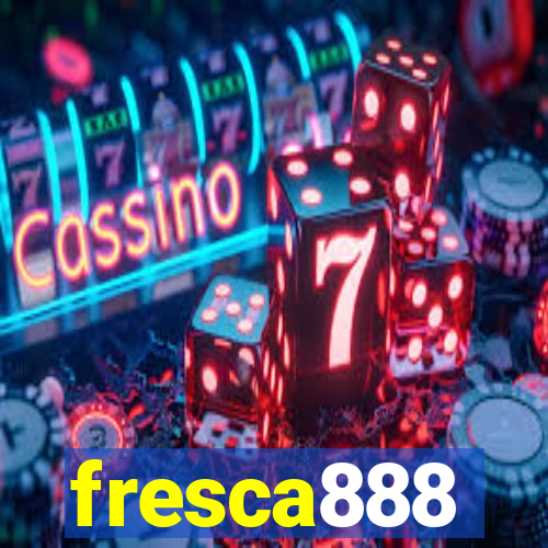 fresca888