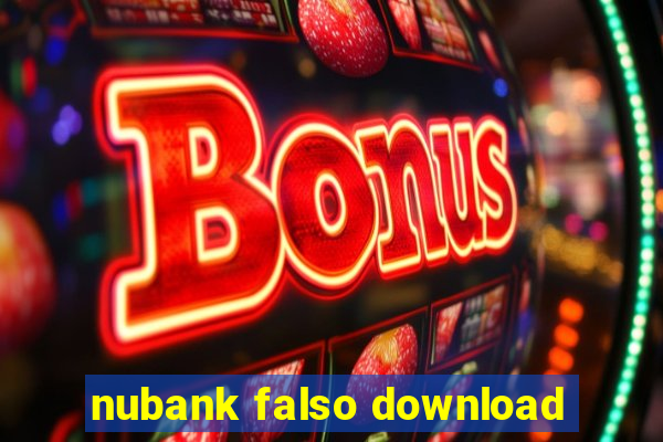 nubank falso download