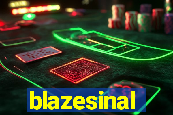 blazesinal