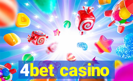 4bet casino