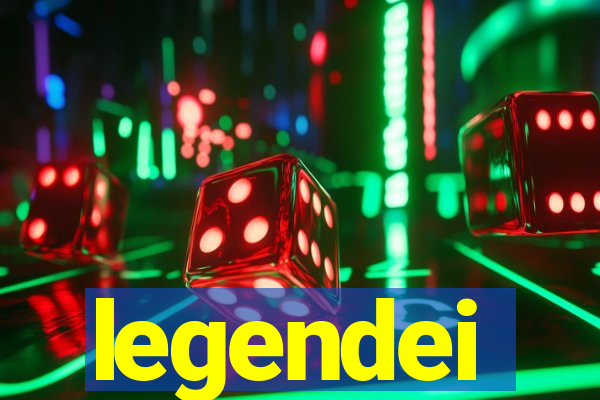 legendei