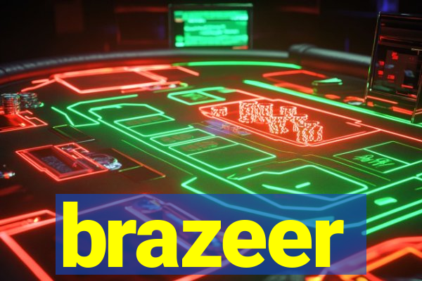 brazeer