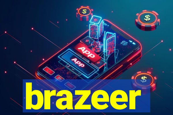 brazeer