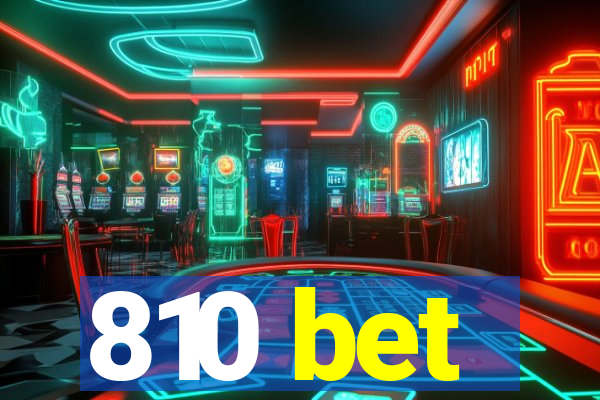 810 bet