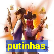 putinhas