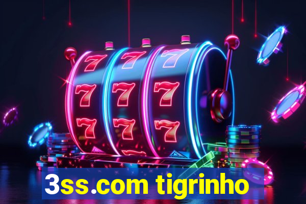 3ss.com tigrinho