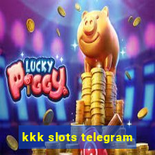 kkk slots telegram