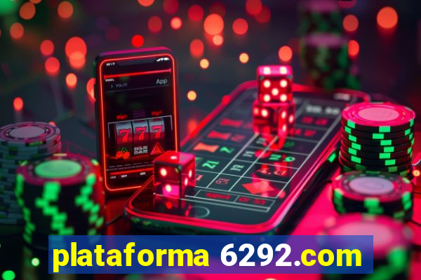 plataforma 6292.com